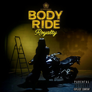 ROYALTY - Body Ride