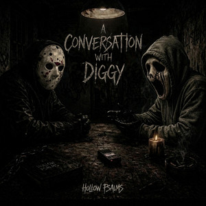 A Conversation With Diggy by Hollow Psalms