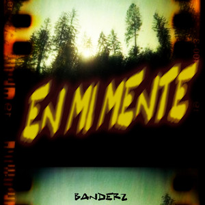 En Mi Mente by BanderZ