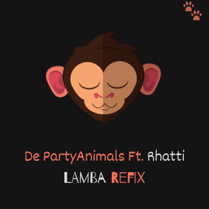Lamba Refix by De PartyAnimals, Rhatti