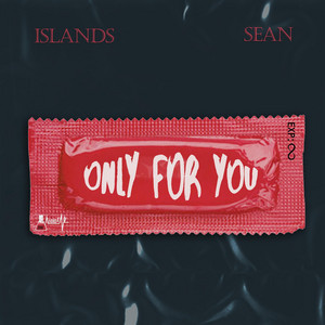 Only For You - Radio Edit