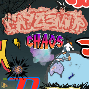 CHAOS by DAYZemUP