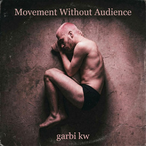 Portada de Movement Without Audience
