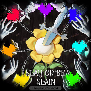 Slay or Be Slain by Therewolf Media