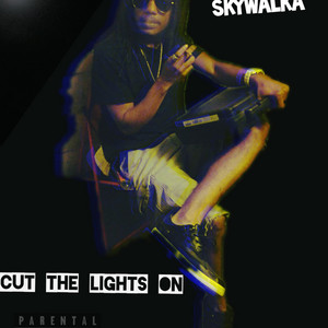 Mars Skywalka - Cut the Lights On (feat. Chi Nitty)