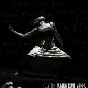 Holy Ten - Kumba Kune Vanhu
