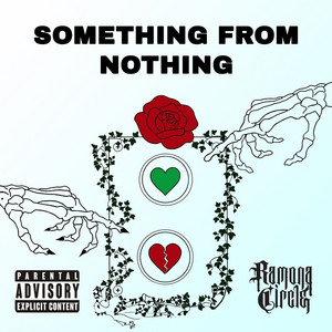 Ramona Circle - Something From Nothing