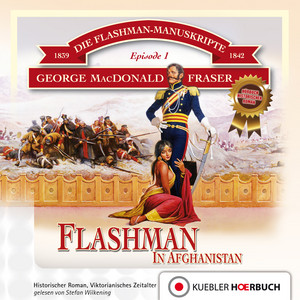 Flashman in Afghanistan (1839-1842)
