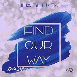 Find our way: David & Keiran [Philadelphia Love Stories, Band 4 (Ungekürzt)]