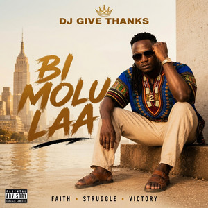 Bi molu laa by Dj Give Thanks