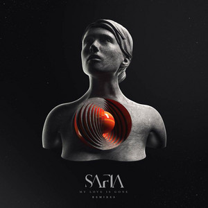 My Love Is Gone - Set Mo Remix by SAFIA, Set Mo