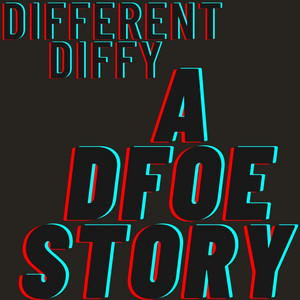 A D.F.O.E. STORY