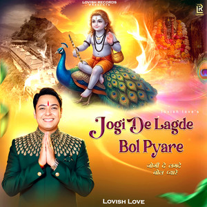 Jogi De Lagde Bol Pyare by Lovish Love