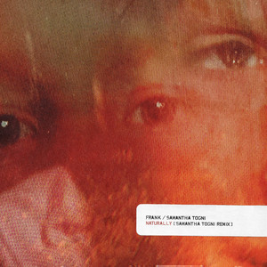 Naturally - Samantha Togni Remix by FRANK, Samantha Togni