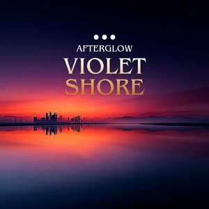 Violet Shore by AfterGlow