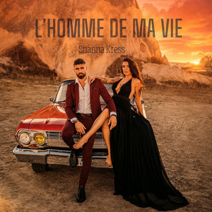 L'homme de ma vie by Shanna Kress