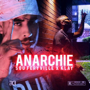Sou Feryville - Anarchie (feat. Klay bbj)