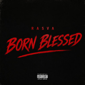 Born blessed by Rasva