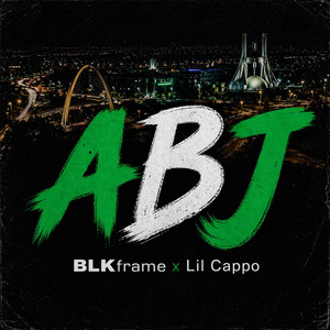ABJ by BLKframe, Lil Cappo