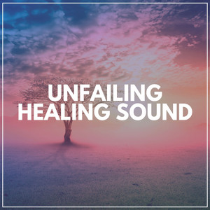 Unfailing Healing Sound album