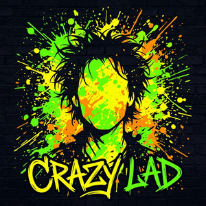 Crazy Lad by Grym Stattic
