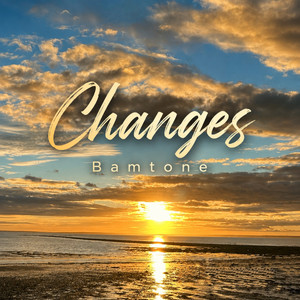 Changes by Bamtone