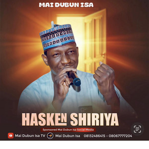 HASKEN SHIRIYA by Malam Usman Mai Dubun Isa