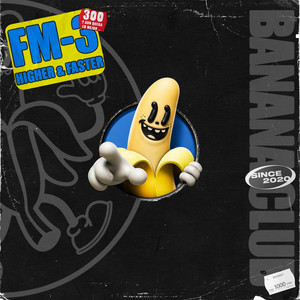Higher & Faster by FM-3