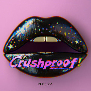 MYERA - Crushproof!