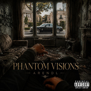 Phantom Visions by ARENDL