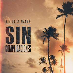 Muy Descompensado by Dos En La Manga