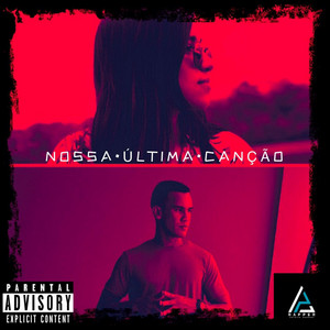PA Rapper - Nossa Última Canção (feat. Miranda Mendes)