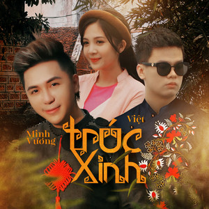 Minh Vương M4U - Trúc Xinh (feat. Việt)