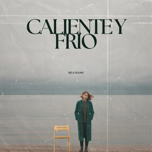 caliente y frio by Big x sound