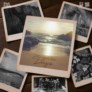 Brighter Days - Single by High Watah | Spotify