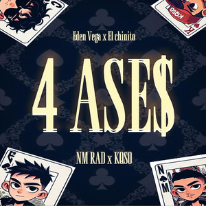 4 ASES by Eden Vega, NM Rad, El chinito, KQSO