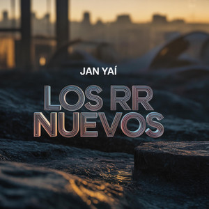 Los RR Nuevos by Jan Yai