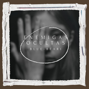 Enemigas Ocultas by Blue Beari