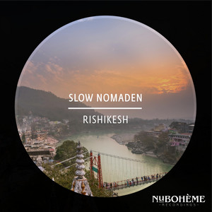 Rishikesh by Slow Nomaden