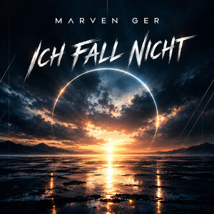 ICH FALL NICHT by MARVEN GER