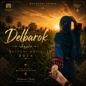 Delbarok Balochi | دلبروك | بلوچي by Malorani Studio