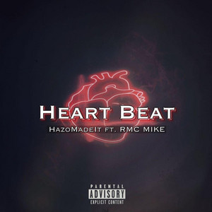 Heartbeat by Hazomadeit_beats, Rmc Mike