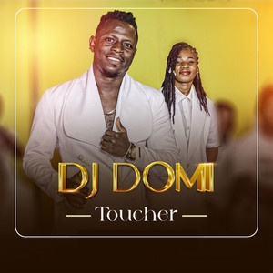 Dj Domi - Toucher
