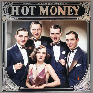 Hot Money