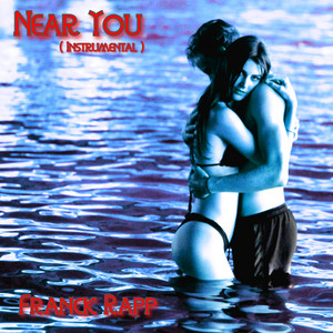 Near You ( Instrumental ) by Franck Rapp