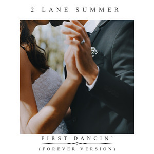 First Dancin' - Forever Version