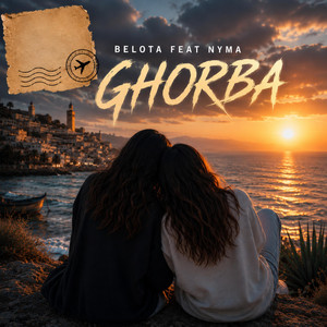 Ghorba by Belota & Nyma
