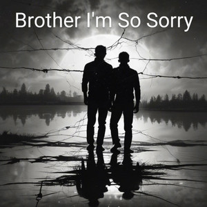 Brother I'm So Sorry by MARK ASKEW