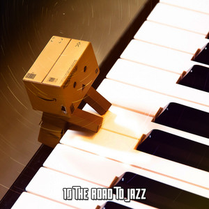 10 the Road to Jazz album