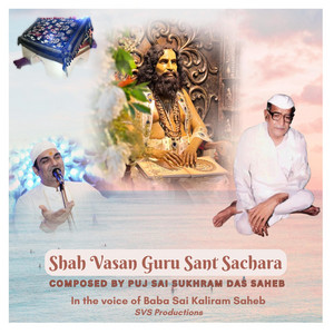 Shah Vasan Guru Sant Sachara
